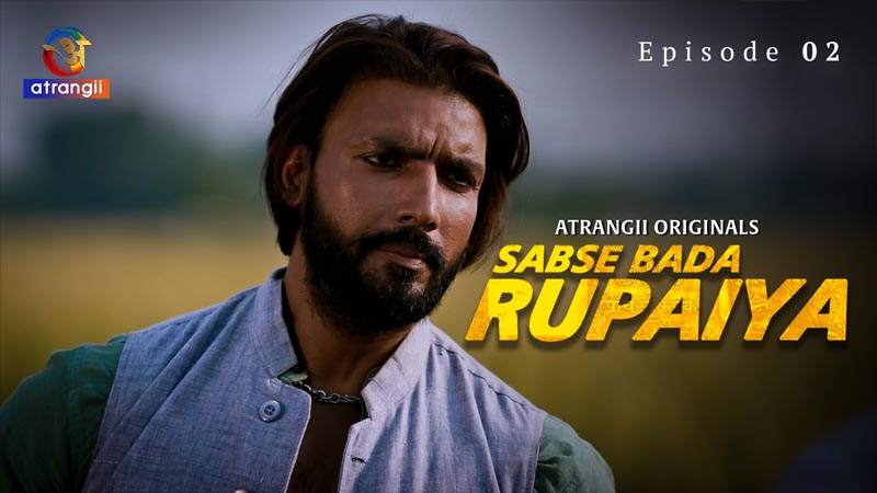 Sabse Bada Rupaiya | Season 01 | Episode 02